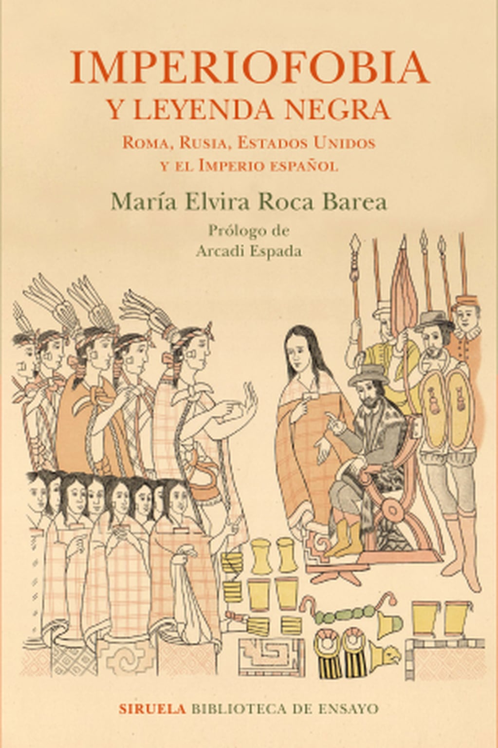 Imperiofobia y leyenda negra, de María Elvira Roca Barea.