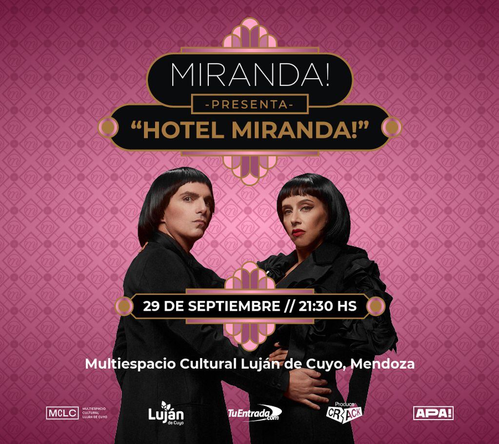 Vuelve Miranda! a Mendoza.