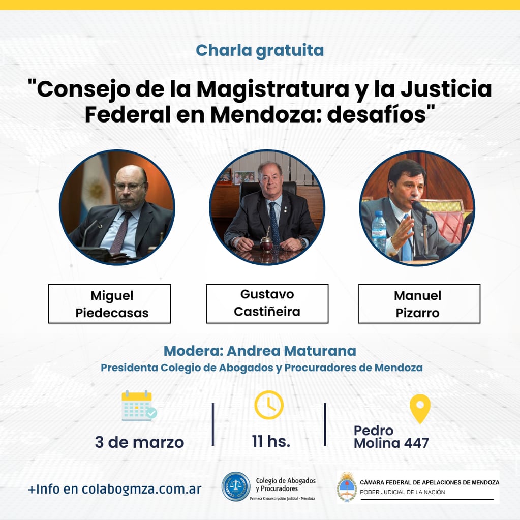 Expertos analizarán el Consejo de la Magistratura, la Justicia Federal en Mendoza y sus desafíos en el Colegio de Abogados de Mendoza.
