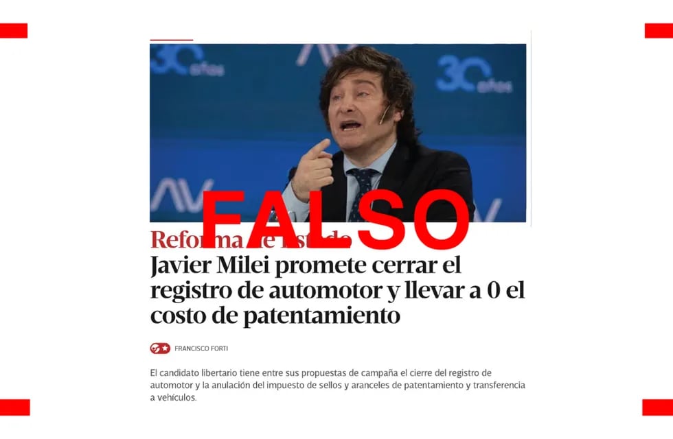 No, Clarín no publicó una noticia sobre una supuesta promesa de Javier Milei de cerrar el Registro Automotor, y esa propuesta no figura en su plataforma electoral. Foto: Reverso