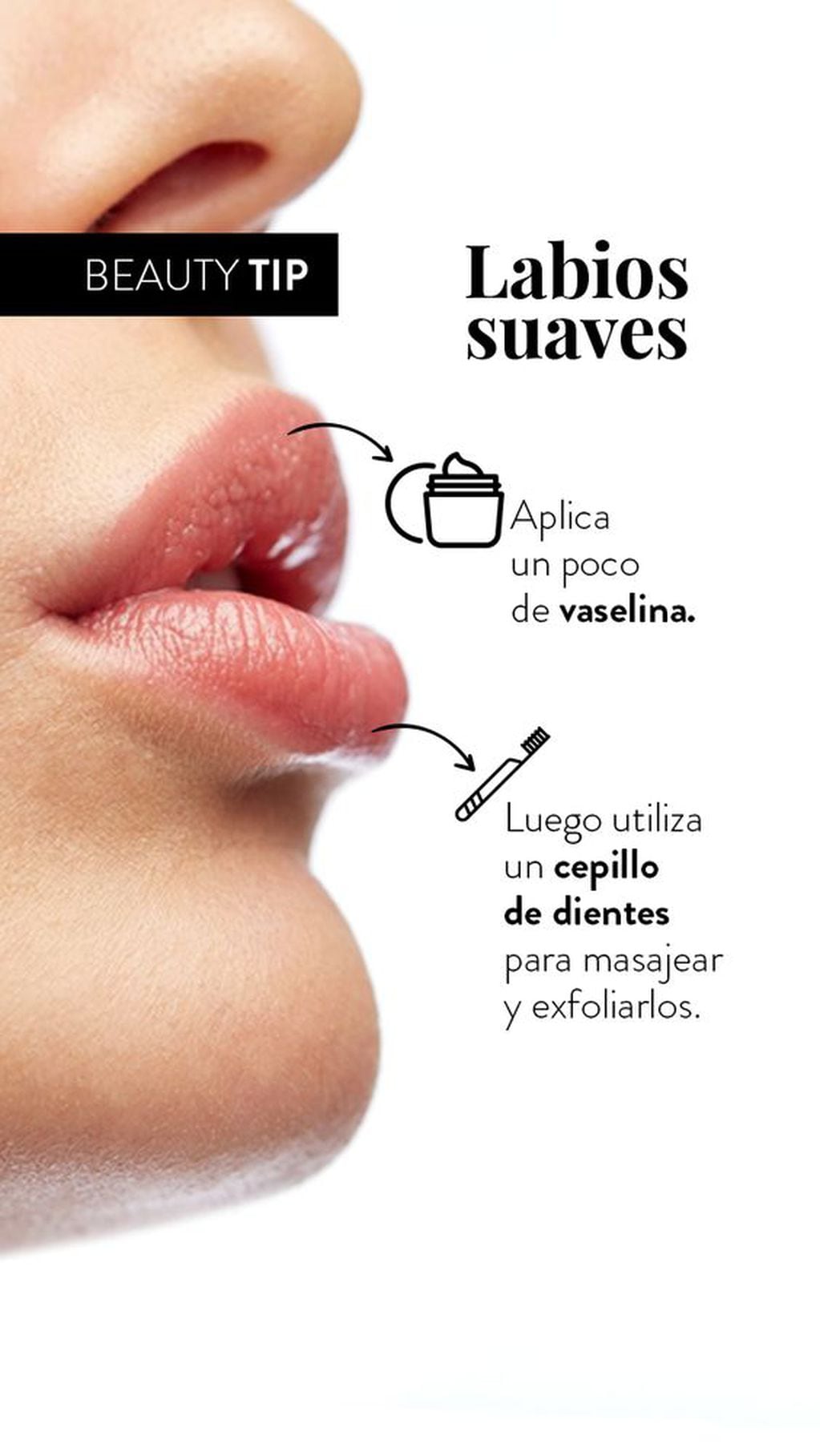 Utilizar vaselina para unos labios suaves y bien cuidados.