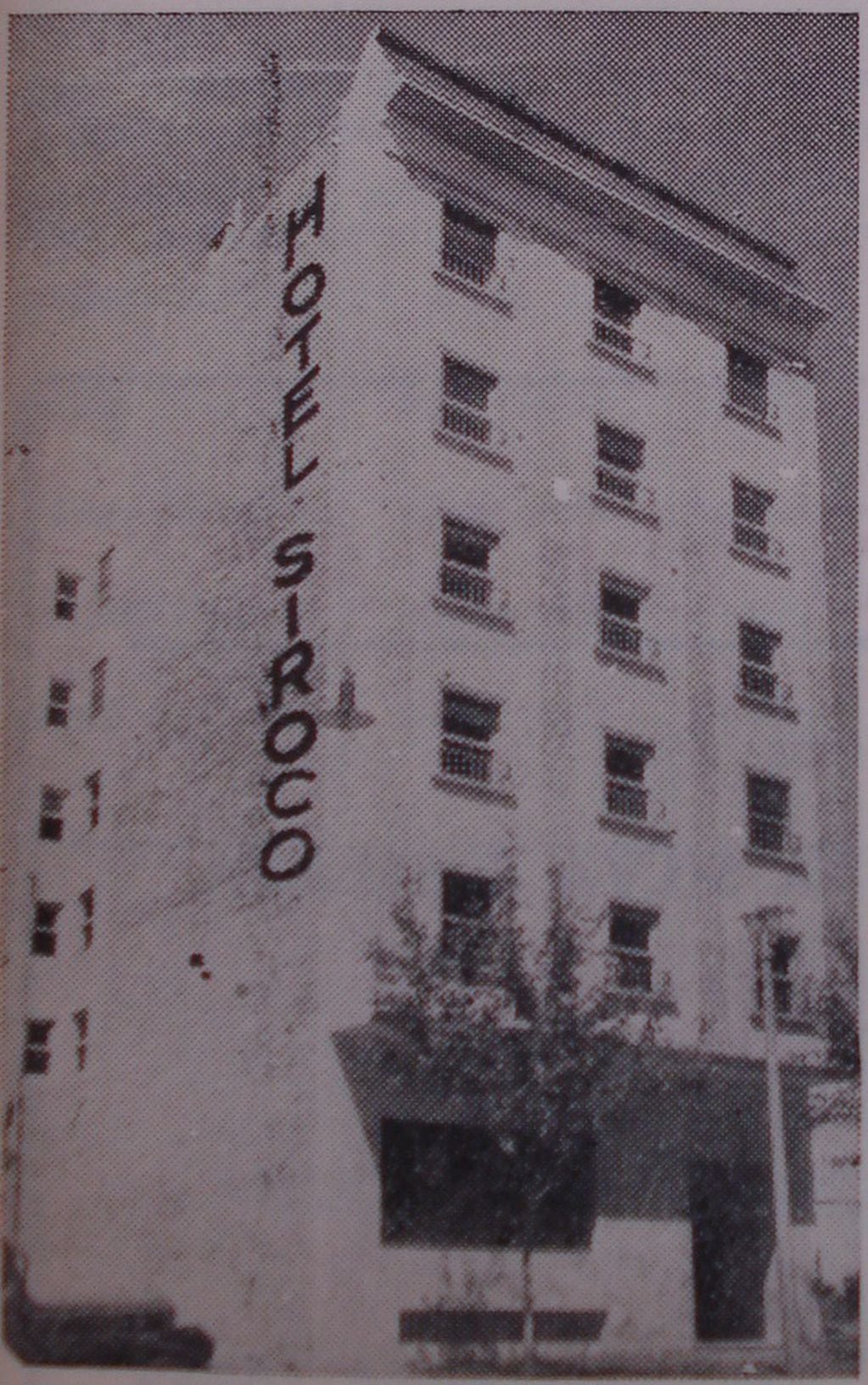 Hotel Siroco, hoy Ariosto.                               