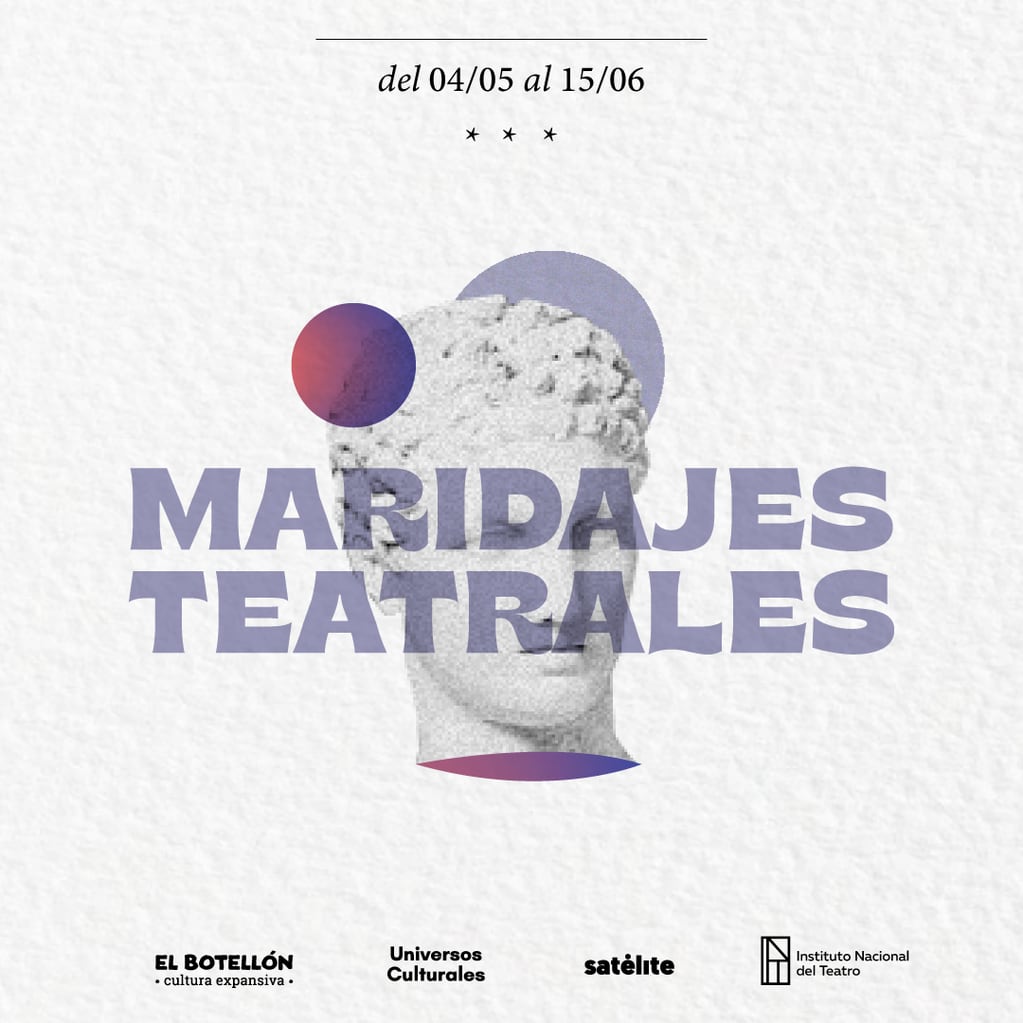 Maridajes Teatrales presentará una obra diferente cada miércoles acompañada de un trago de autor.