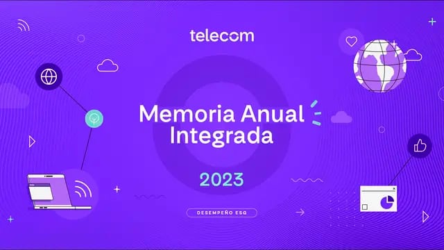 Telecom presentó su memoria anual integrada 2023: reafirmando su compromiso con los estándares ESG