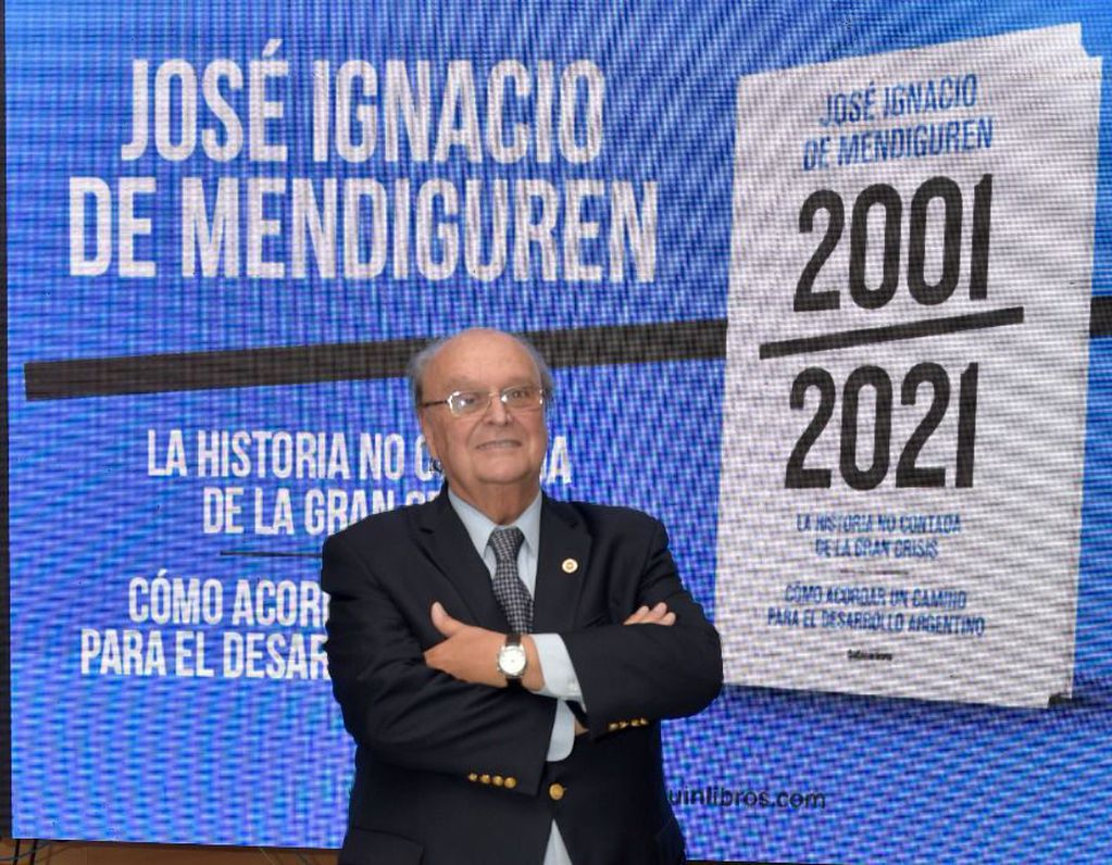José Ignacio De Mendiguren, "2001-2021, La Historia no contada de la Gran Crisis"