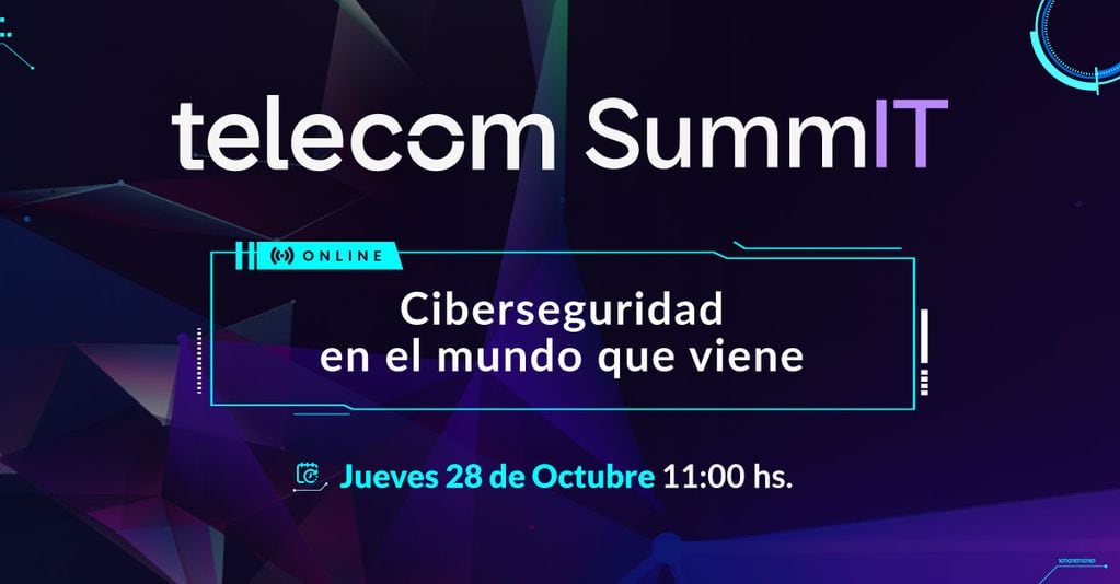 Telecom presenta la cuarta edición de “Telecom SummIT 2021”. Especial Ciberseguridad