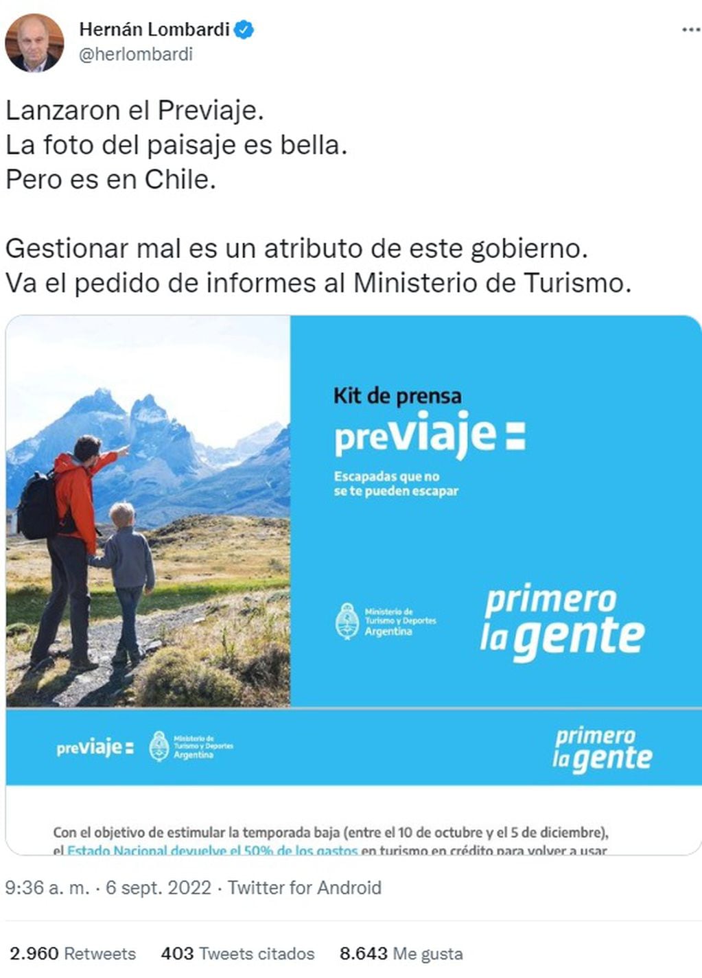 El diputado nacional Hernán Lombardi acusó al Gobierno de confundir la Patagonia de Chile con la de Argentina (Twitter)