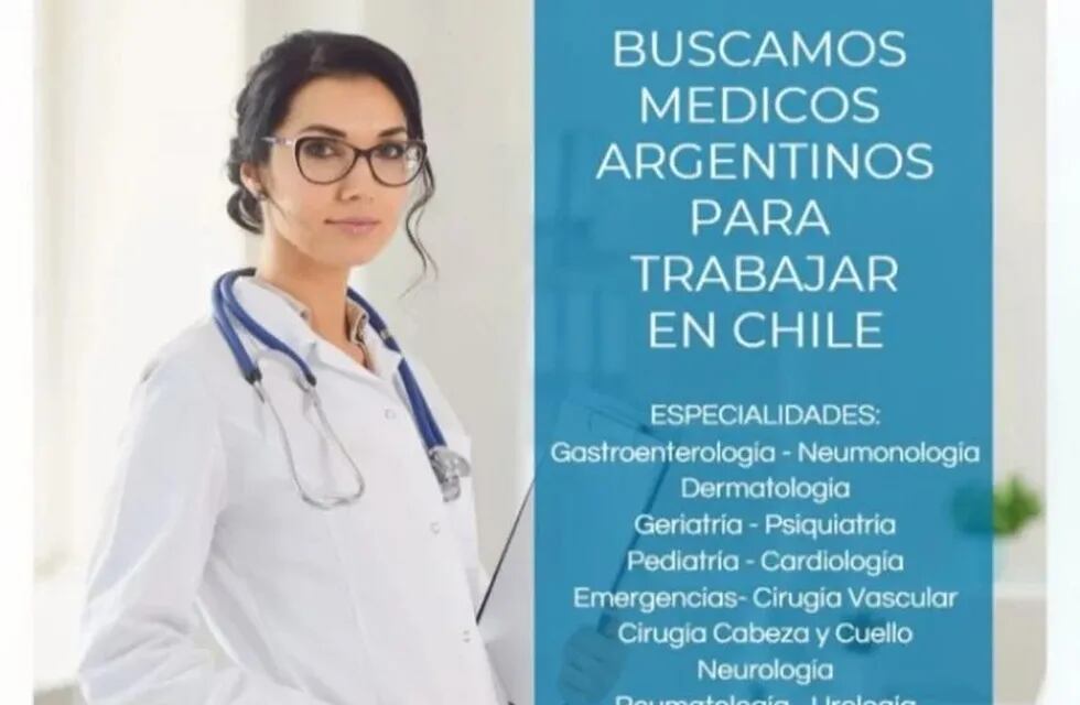 En Chile buscan médicos argentinos.