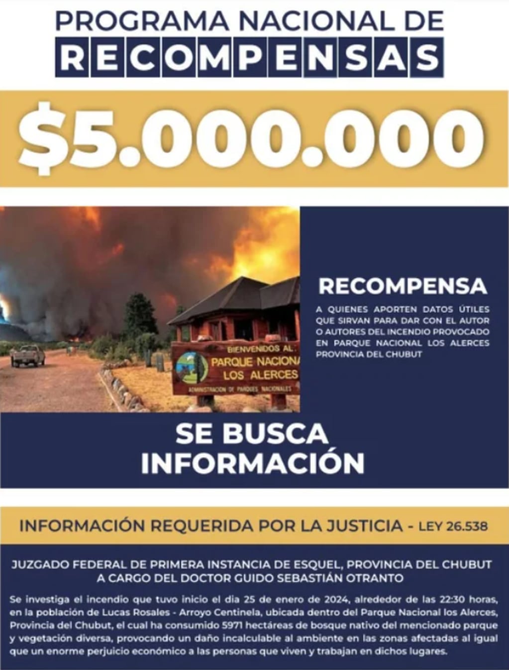 El Gobierno dará una millonaria recompensa a quiénes aporten datos del incendio en el Parque Nacional Los Alerces.