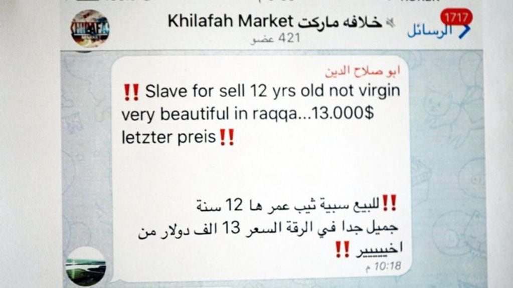 "Esclava a la venta, 12 años, no es virgen, muy hermosa, en Raqqa, US$13.000". Foto: BBC News