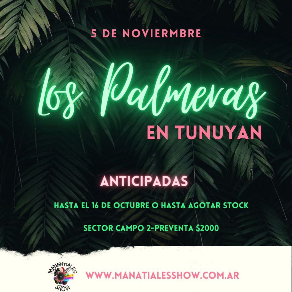 Los Palmeras en Tunuyán. (Manantiales Show).