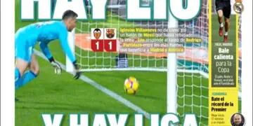 Los medios españoles titularon con el error del árbitro de  no cobrar el claro gol del argentino a favor de Barcelona, frente al Valencia.