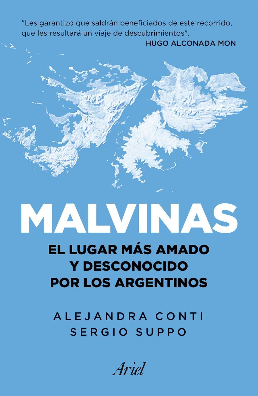 Portada del libro: Malvinas, el lugar más amado y desconocido por los argentinos - Gentileza