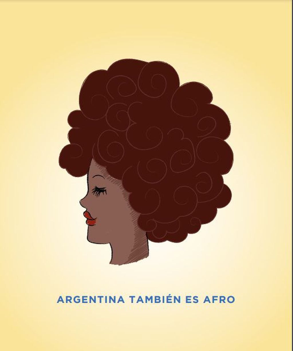 Un interesante libro del INADI que recorre la historia de la comunidad afro en la Argentina y el nada sutil engranaje discursivo para invisibilizarla.
