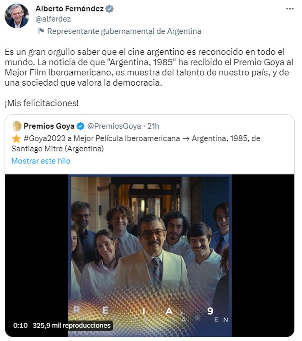 El Presidente Alberto Fernández felicitó a través de su cuenta de Twitter al equipo de "Argentina, 1985" tras su Premio Goya a Mejor Película Iberoamericana.