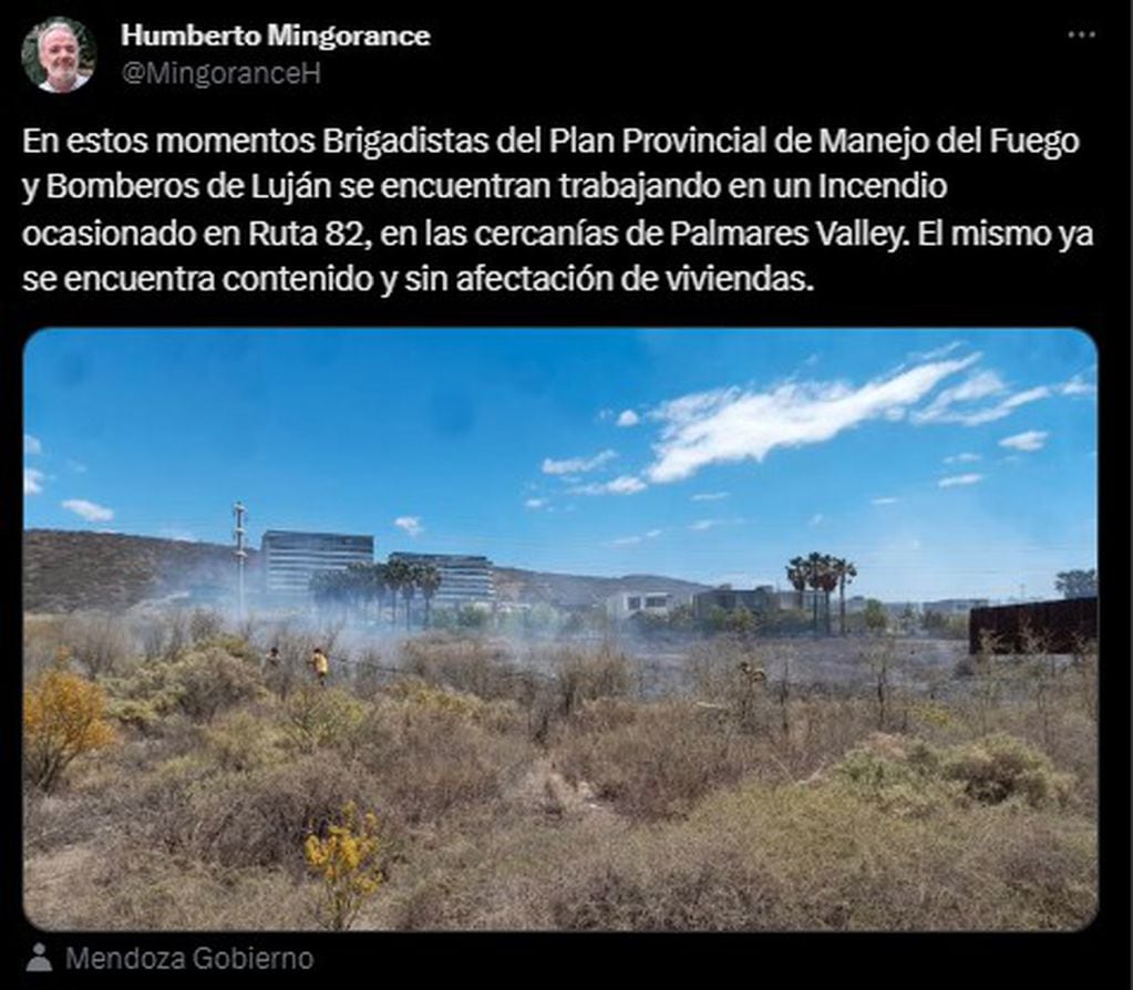  Humberto Mingorance en X sobre el incendio en Luján de Cuyo. 