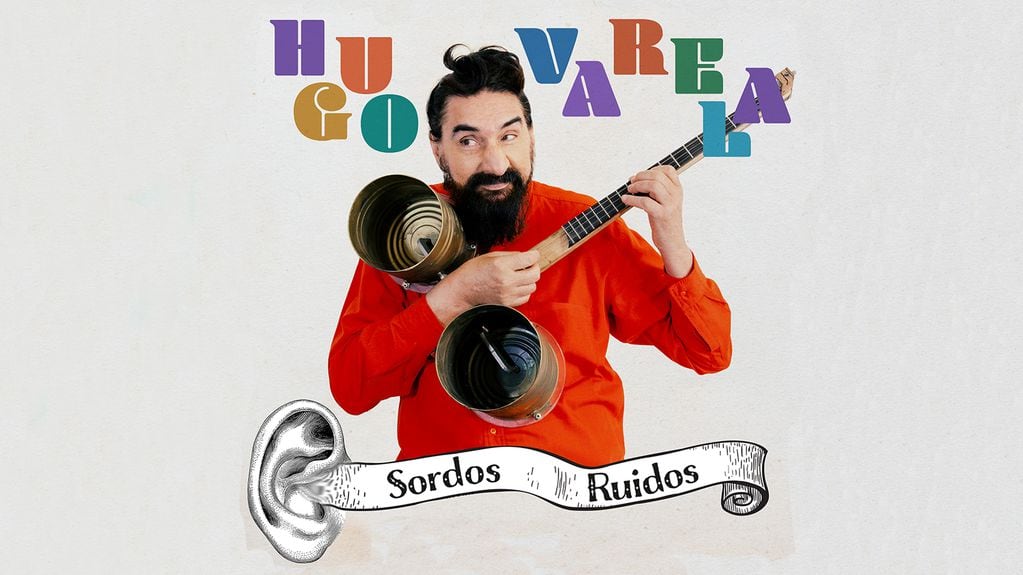 Hugo Varela estrena “Sordos Ruidos” el sábado 10