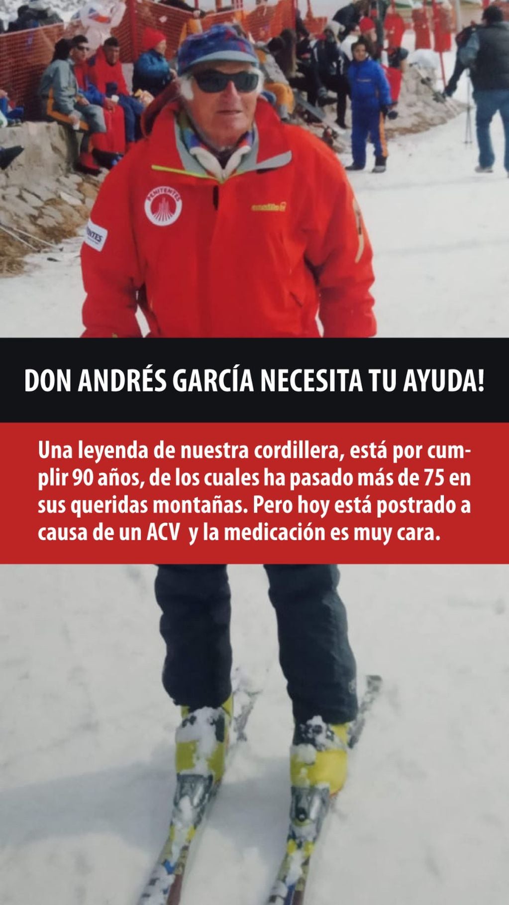Quién es Andrés García, el historico montañista mendocino que pelea por su vida y necesita ayuda. Foto: Facebook